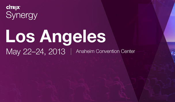 Citrix Summit 2013: XenDesktop7, Netscaler e Cloud