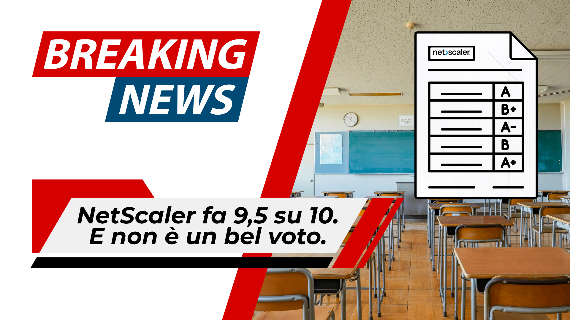 NetScaler fa 9,5 su 10. E non è un bel voto