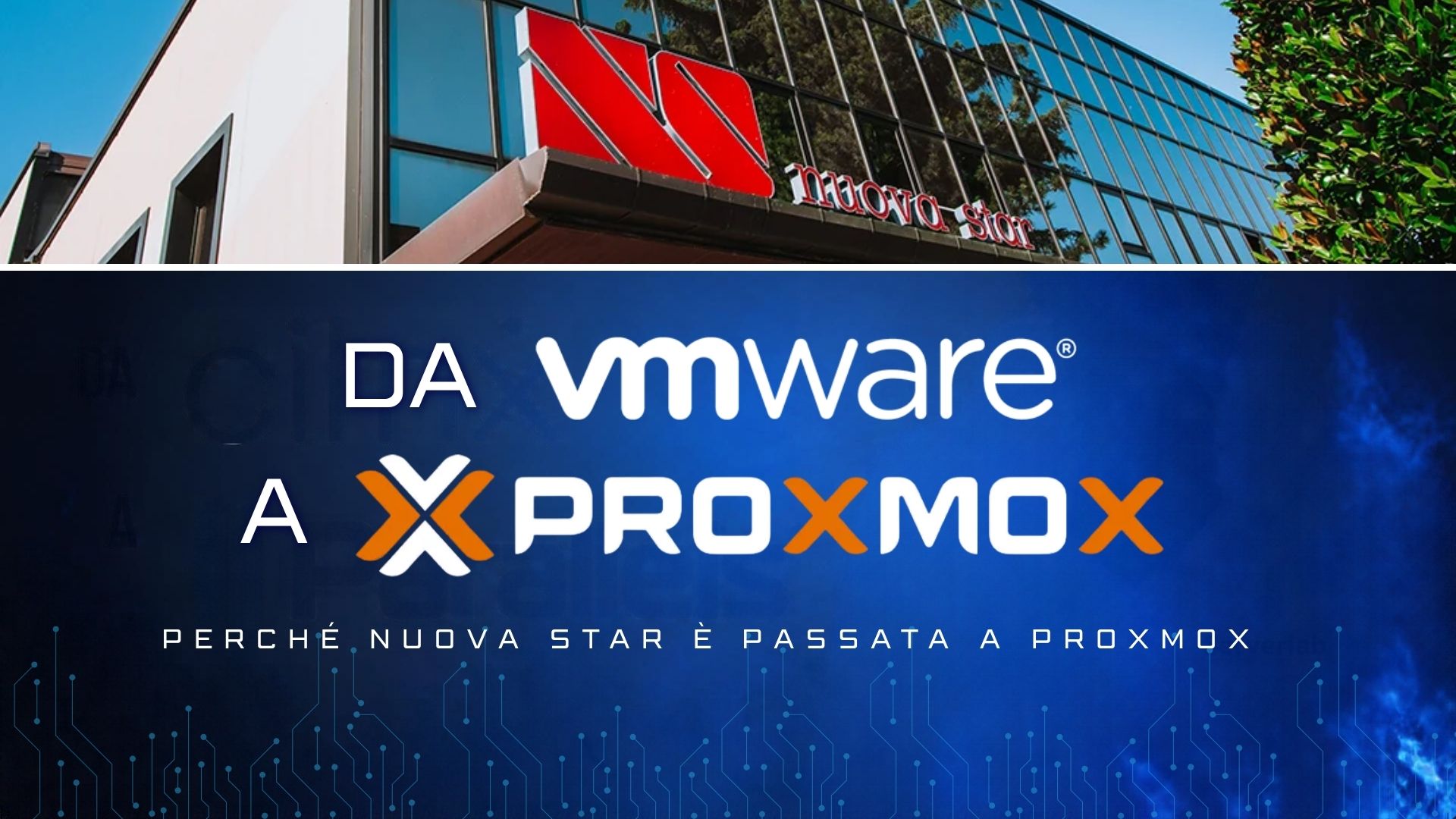 Licenze VMware triplicate: perché Nuova Star è passata a Proxmox